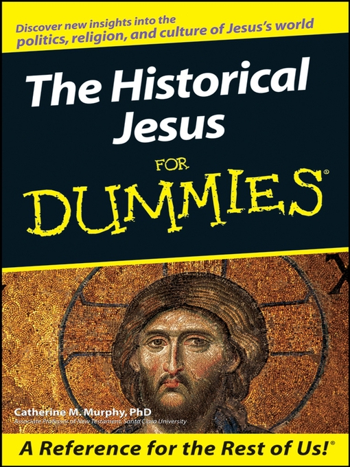 Title details for The Historical Jesus For Dummies by Catherine M. Murphy, PhD - Wait list